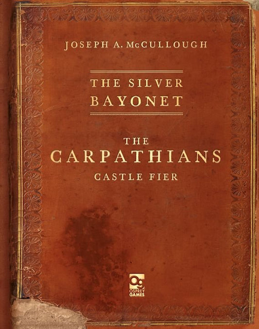 The Silver Bayonet:  The Carpathians Rule Book