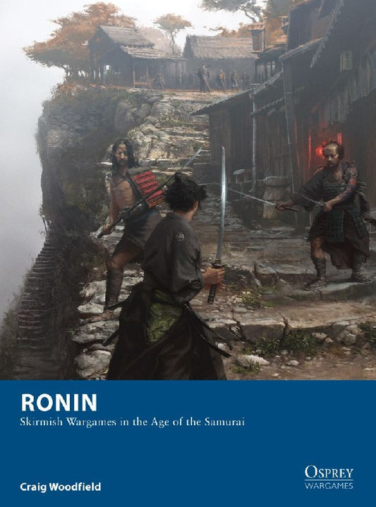 Ronin Skirmish Wargames in the Age of Samurai Rulebook